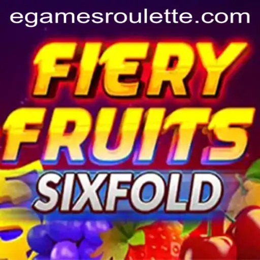 Discover the Thrilling World of FieryFruitsSixFold: A New Egame Sensation
